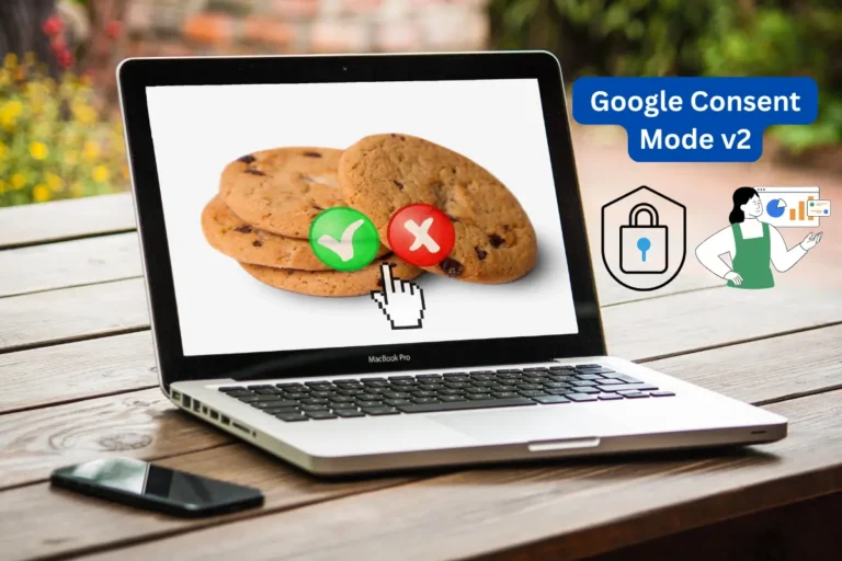 What is Google Consent Mode v2 Why Indian Websites Must Comply with DPDP Act in 2026